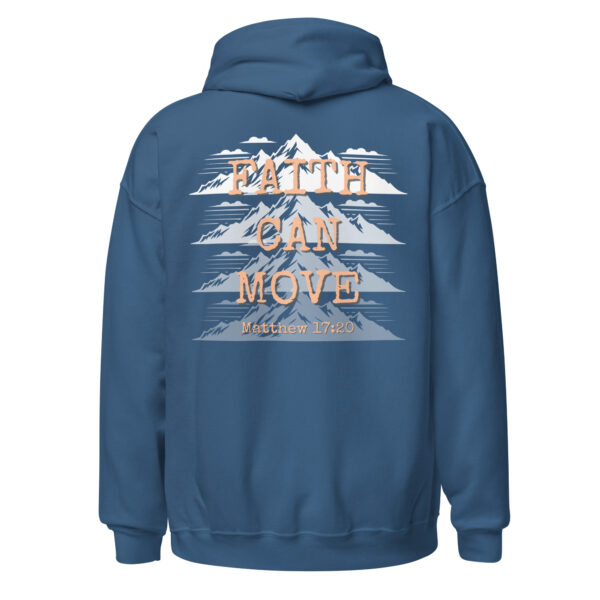Faith Can Move Mountains Unisex Hoodie
