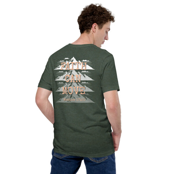 Faith Can Move Mountains Unisex t-shirt