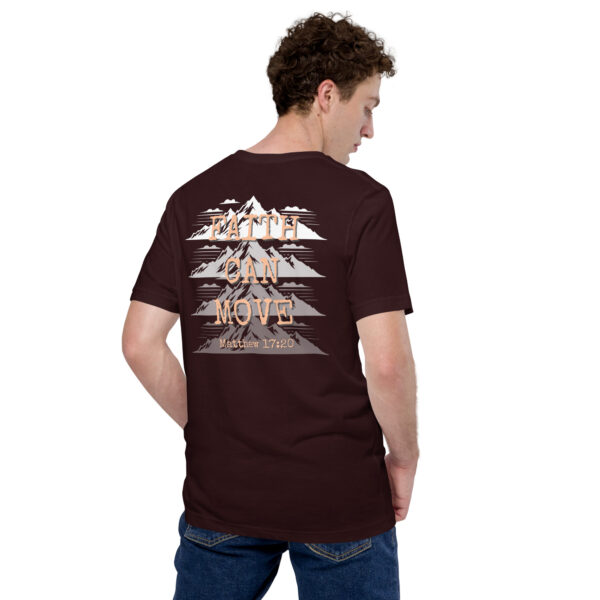 Faith Can Move Mountains Unisex t-shirt